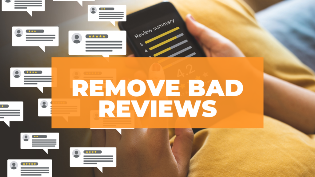 Remove Bad Reviews