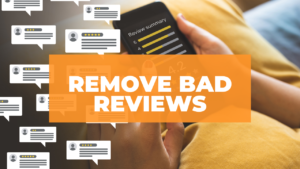 Remove Bad Reviews