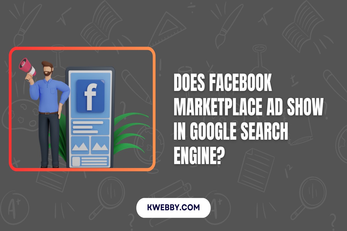 Does Facebook Marketplace Ad Show in Google Search Engine?