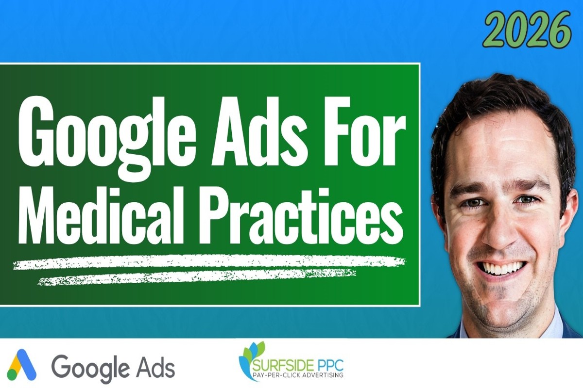 Google Ads for Medical Practices: Boost Your Patient Reach