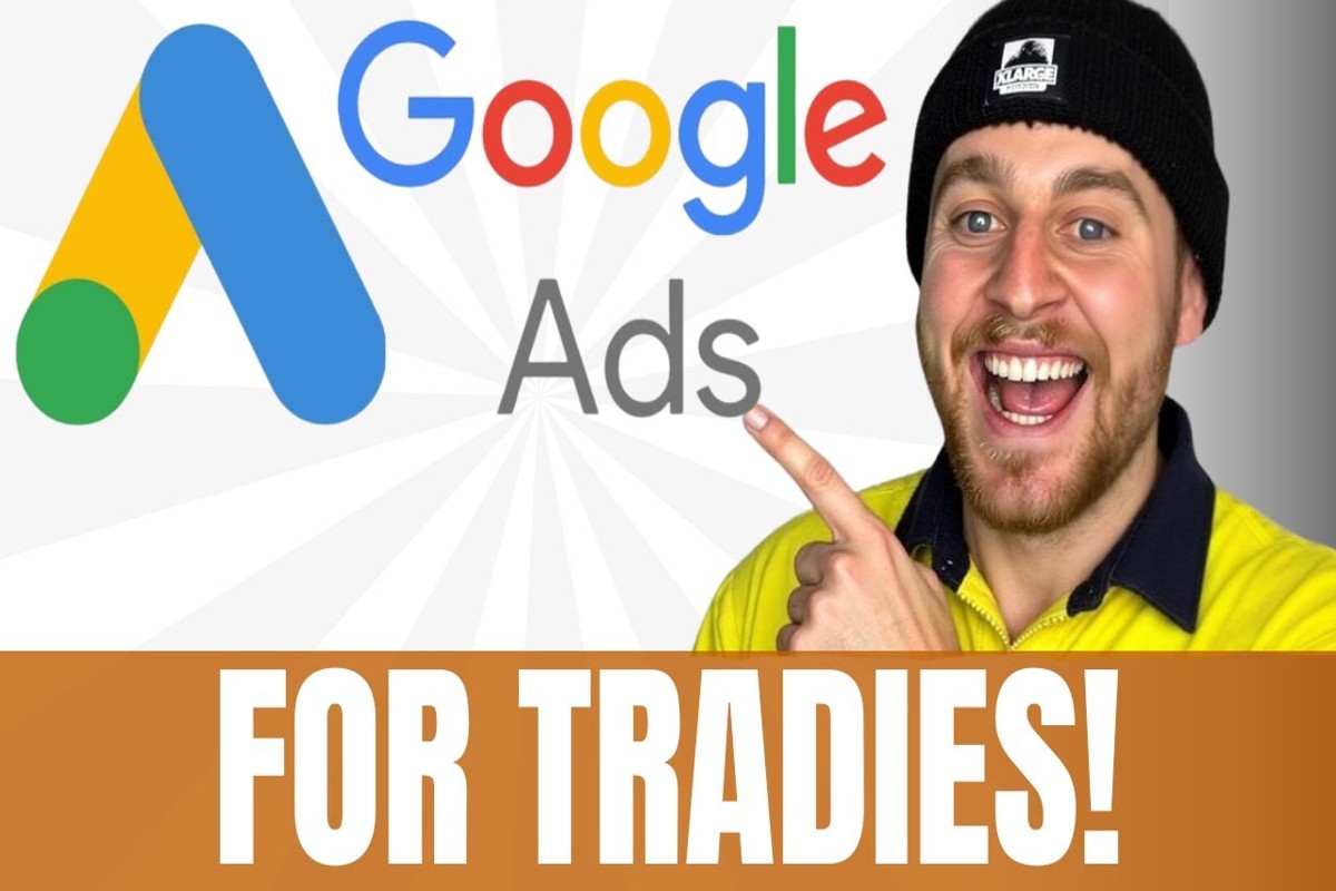 Google Ads for Tradies: Boost Your Local Business Effectively